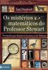 Os Mistrios Matemticos do Professor Stewart