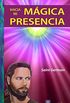 Hacia mi mgica presencia (Spanish Edition)