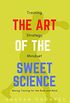 The Art of the Sweet Science