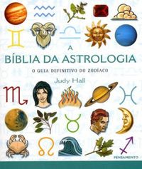 A bblia da astrologia