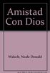 Amistad Con Dios / All About God