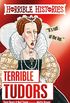 Horrible Histories: Terrible Tudors (English Edition)