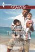 Double the Trouble (Billionaires and Babies Book 2289) (English Edition)