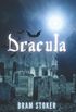 Dracula : The Original 19th Century Classic Vampire Fantasy Novel (Annotated)