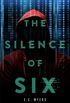 The Silence of Six