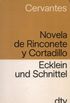 Novela de Rinconete y Cortadillo / Ecklein und Schnittel