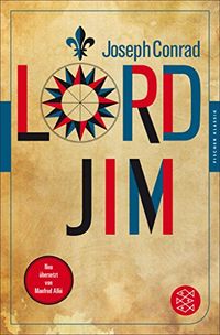Lord Jim: Roman (Fischer Klassik Plus) (German Edition)