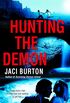 Hunting the Demon: A Novel