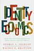 Identity Economics: How Our Identities Shape Our Work, Wages, and Well-Being (English Edition)