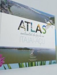 Atlas Ambiental da Foz do Rio Itaja-Au