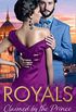 Royals: Claimed By The Prince: The Heartbreaker Prince / Passion and the Prince / Prince of Secrets (English Edition)