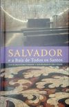 Salvador e a Baa de Todos os Santos