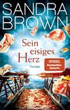 Sein eisiges Herz: Thriller (German Edition)