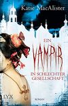 Ein Vampir in schlechter Gesellschaft (Dark Ones 8) (German Edition)