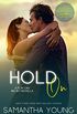 Hold On: A Play On/Big Sky Novella (Kristen Proby Crossover Collection Book 7) (English Edition)