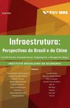 Infraestrutura. Perspectivas do Brasil e da China