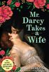Mr. Darcy Takes a Wife (English Edition)