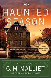 The Haunted Season: A Max Tudor Mystery (A Max Tudor Novel Book 5) (English Edition)