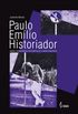 Paulo Emlio Historiador
