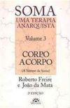 Soma - Uma Terapia Anarquista - Vol. 3