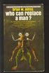 Who Can Replace a Man