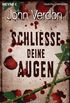 Schliee deine Augen: Thriller (German Edition)