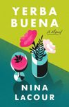 Yerba Buena: A Novel (English Edition)