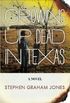 Growing Up Dead in Texas (English Edition)