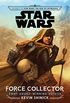 Journey to Star Wars: The Rise of Skywalker: Force Collector (English Edition)