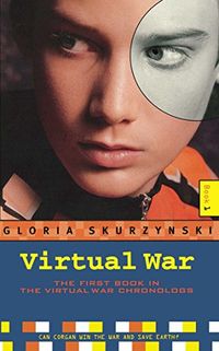 Virtual War: The Virtual War Chronologs--Book 1 (Virtual War Chronologs (Paperback)) (English Edition)