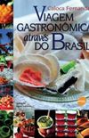 Viagem Gastronmica Atravs do Brasil