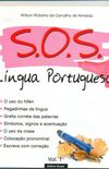 S. O. S. LNGUA PORTUGUESA Ed. Ilustrada Vol. 01
