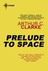 Prelude to Space (English Edition)