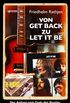 Von Get Back zu Let It Be: Der Anfang vom Ende der Beatles (German Edition)