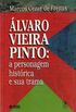 lvaro Vieira Pinto: a personagem histrica e sua trama