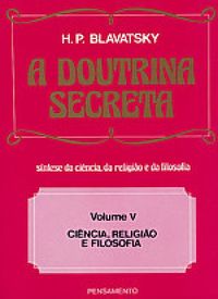 A Doutrina Secreta Vol. V