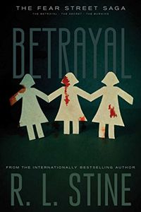 The Betrayal (Fear Street Saga Book 1) (English Edition)