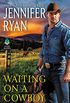 Waiting on a Cowboy (McGrath Book 1) (English Edition)