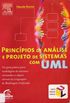 Princípios de análise e projeto de sistemas com UML
