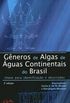 Gneros de algas de guas continentais do Brasil