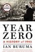 Year Zero: A History of 1945 (ALA Notable Books for Adults) (English Edition)