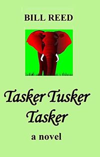 Tasker Tusker Tasker (English Edition)