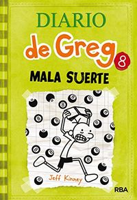 Diario de Greg #8. Mala Suerte (Spanish Edition)