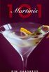 101 Martinis (English Edition)