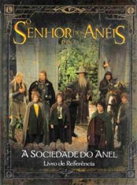 O Senhor dos Anis RPG: A Sociedade do Anel