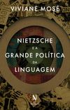 Nietzsche e a grande poltica da linguagem