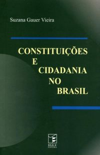 Constituies E Cidadania No Brasil