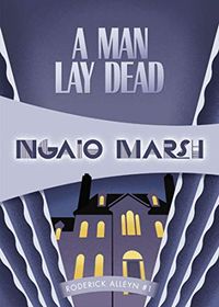 A Man Lay Dead (Roderick Alleyn Book 1) (English Edition)