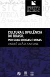 Cultura e Opulncia do Brasil por suas Drogas e Minas