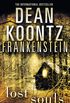 Lost Souls (Dean Koontzs Frankenstein, Book 4) (English Edition)